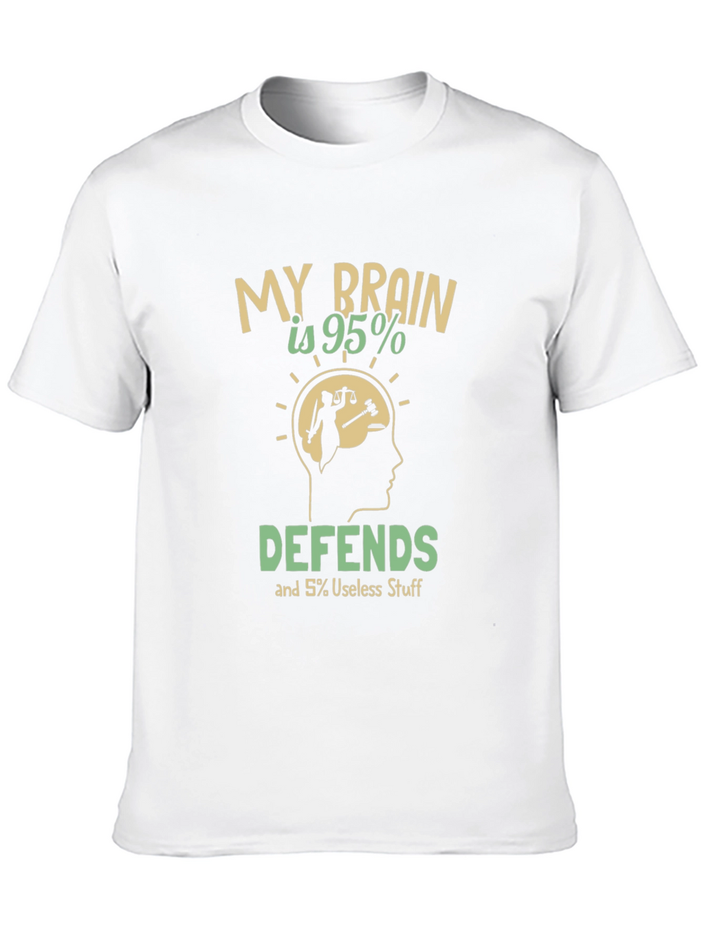 My Brain Defends T-Shirt: Humorous Lawyer Tee