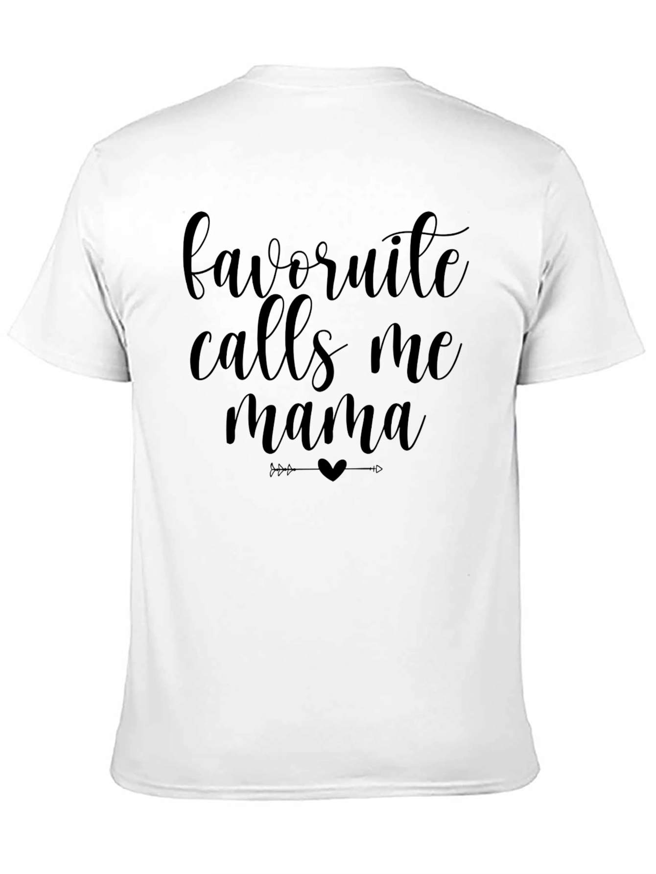 Favorite Calls Me Mama Graphic Tee