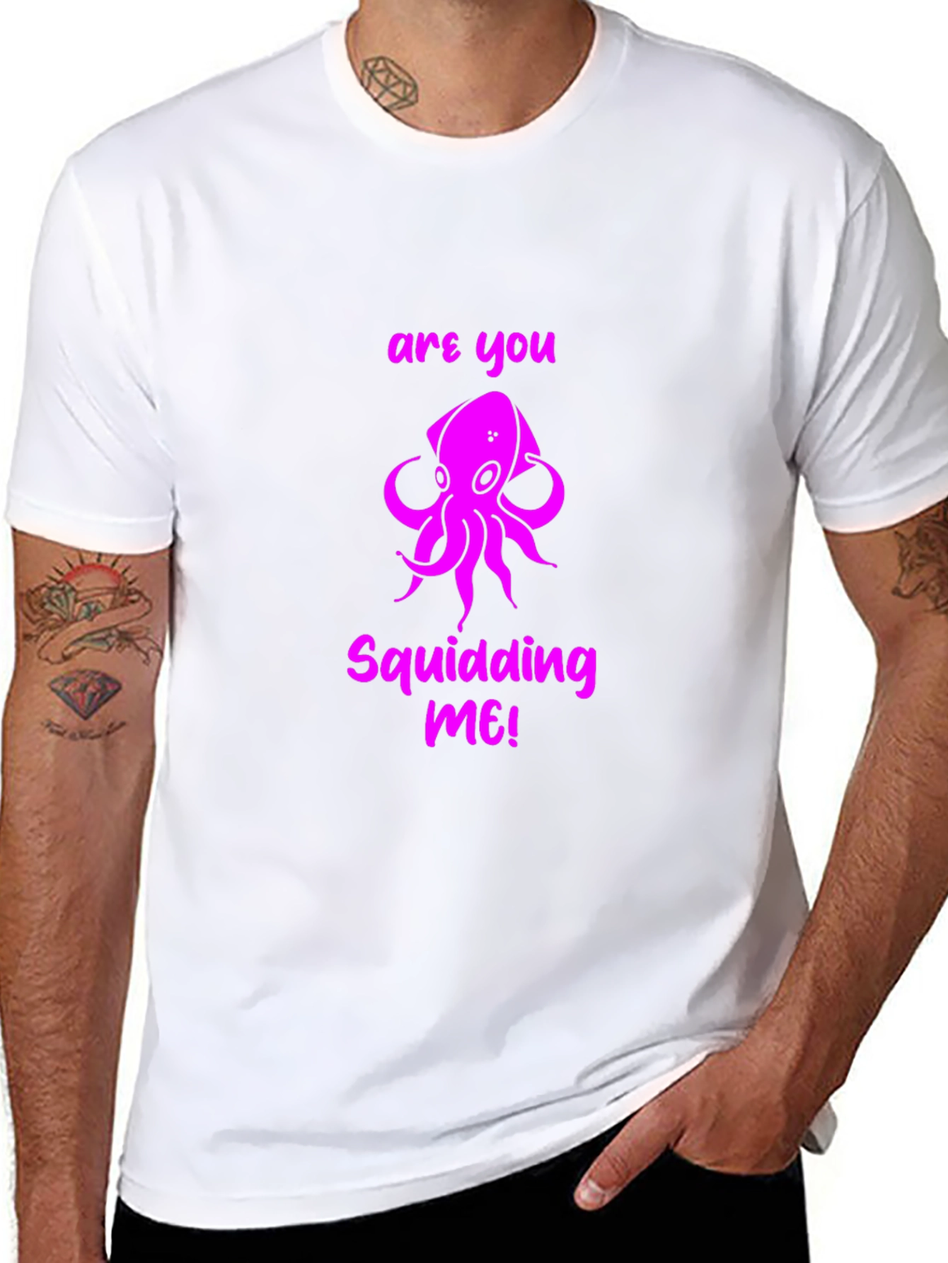Are You Squidding Me! Graphic T-Shirt