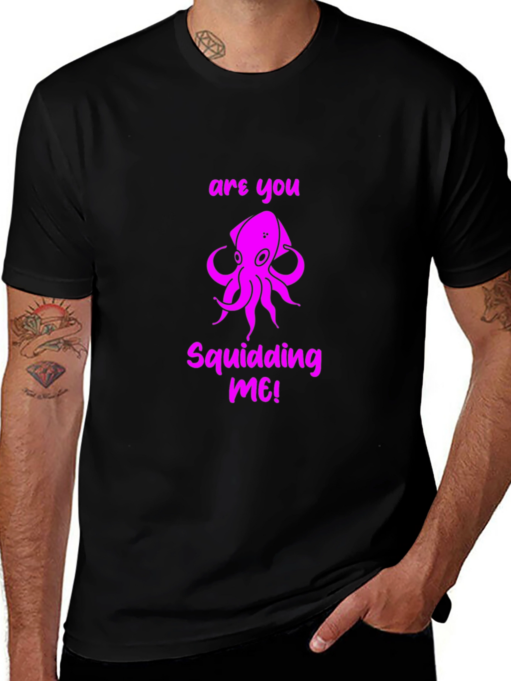 Are You Squidding Me! Graphic T-Shirt