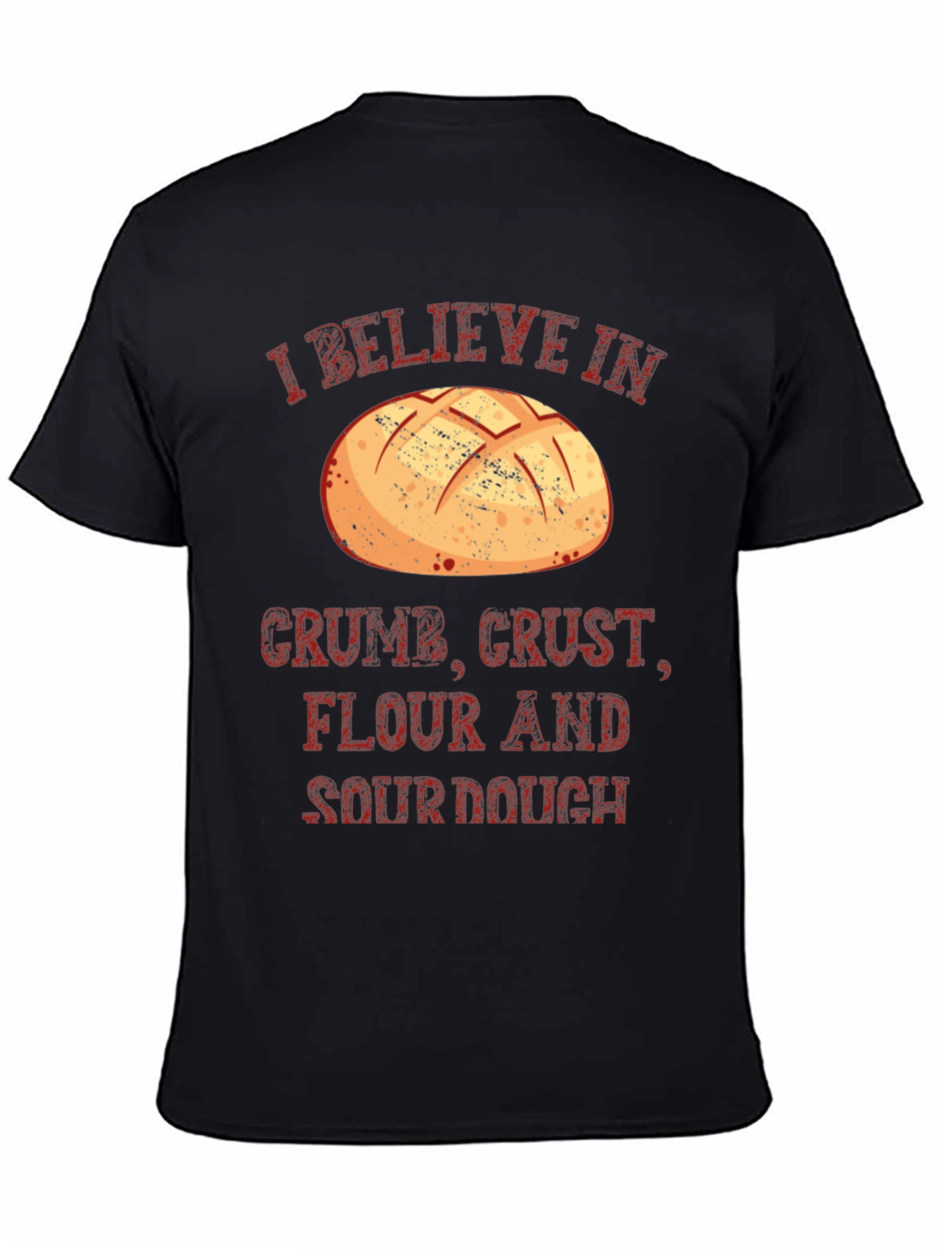 I Believe In Bread T-Shirt