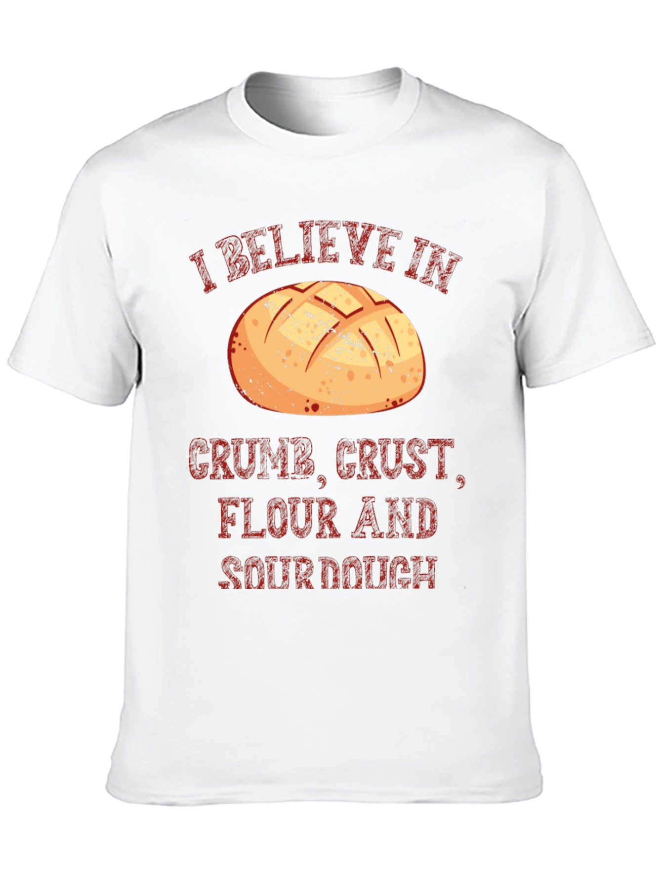 I Believe In Bread T-Shirt