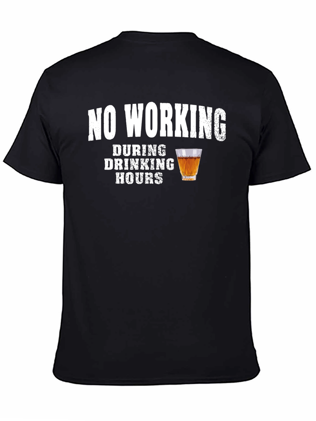 No Working During Drinking Hours Graphic Tee