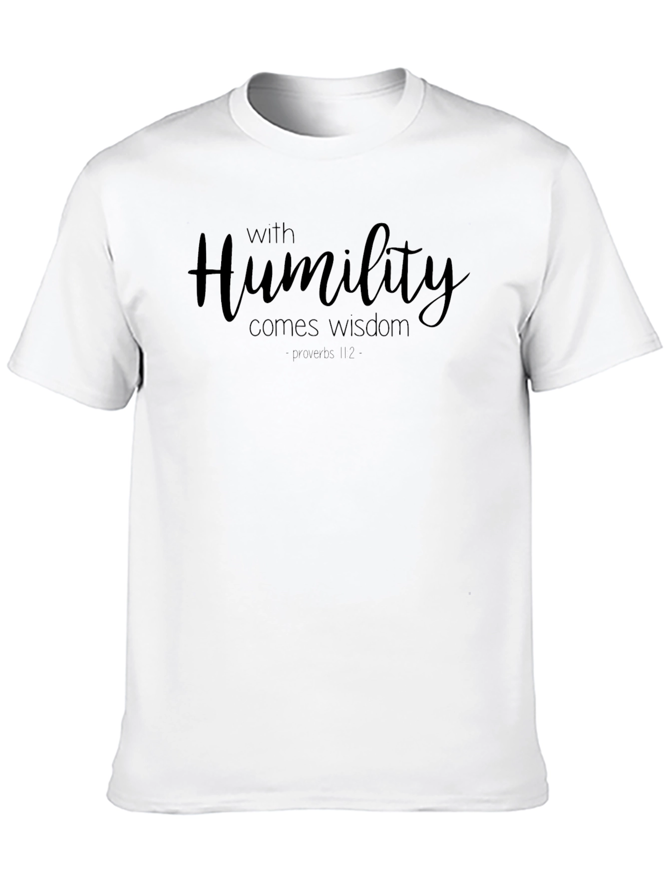 Humility Wisdom T-Shirt - Proverbs Inspiration Tee