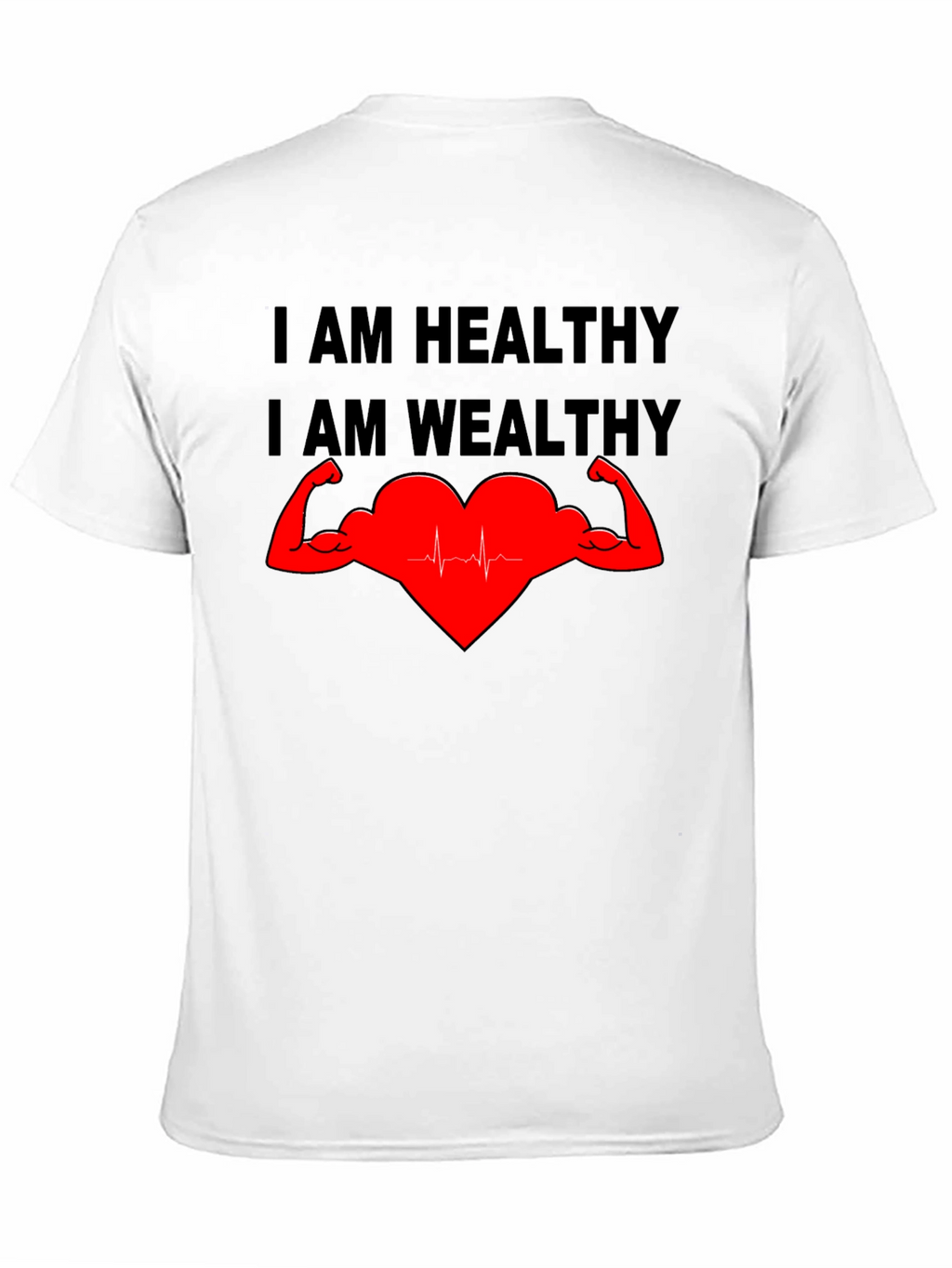 Healthy & Wealthy T-Shirt - Strong Heart Graphic Tee