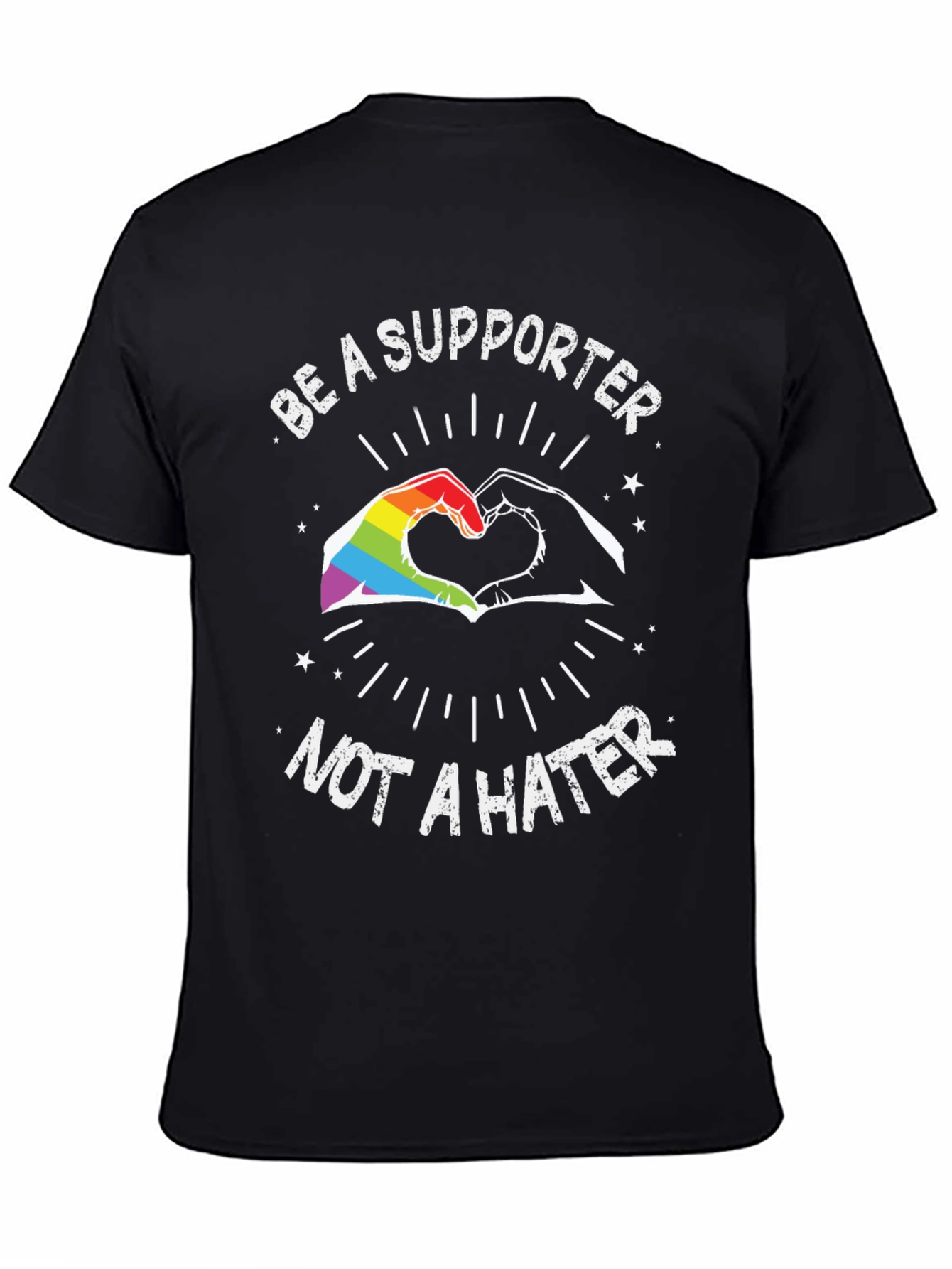 Be a Supporter Tee - LGBTQ+ Pride Shirt