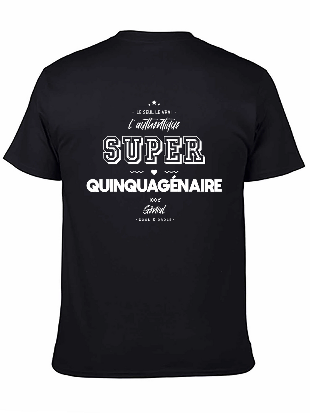 Super Quinquagenaire Black T-Shirt