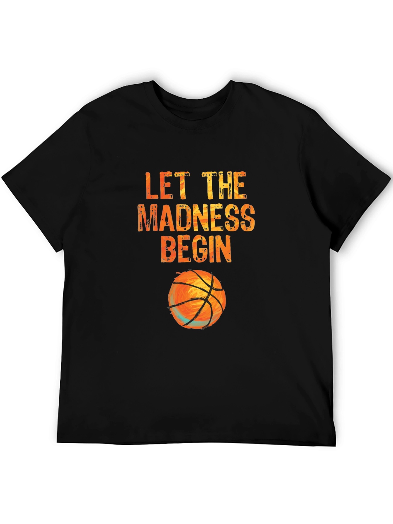 Let the Madness Begin Basketball T-Shirt