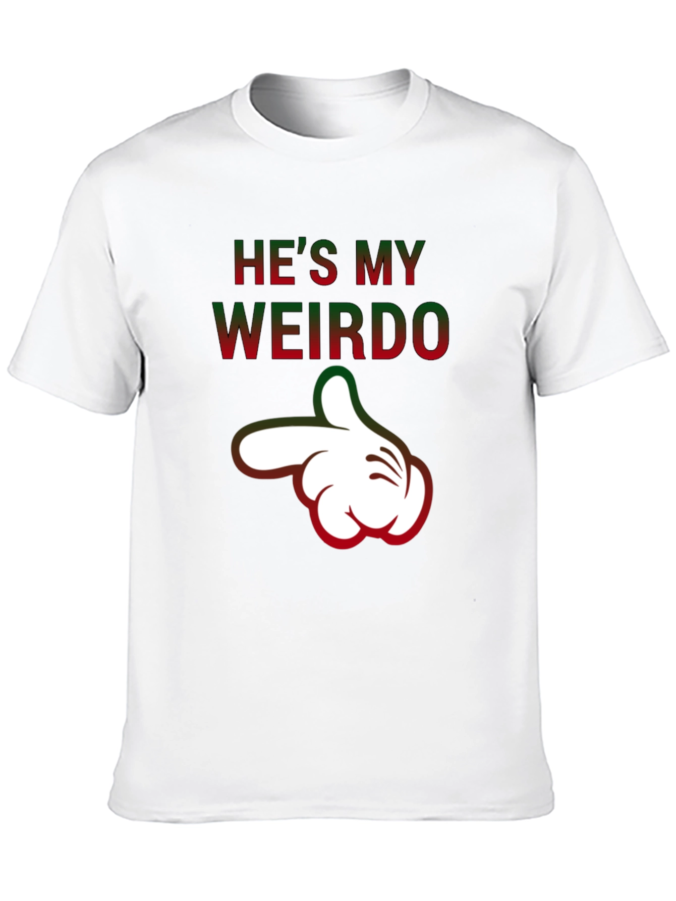 Hes My Weirdo Funny Graphic T-Shirt