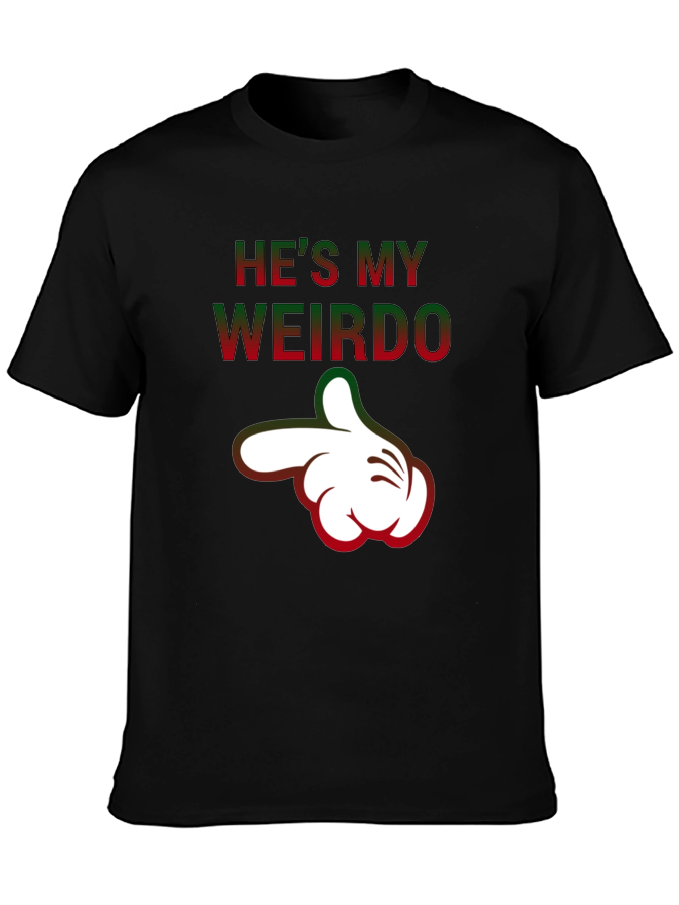Hes My Weirdo Funny Graphic T-Shirt