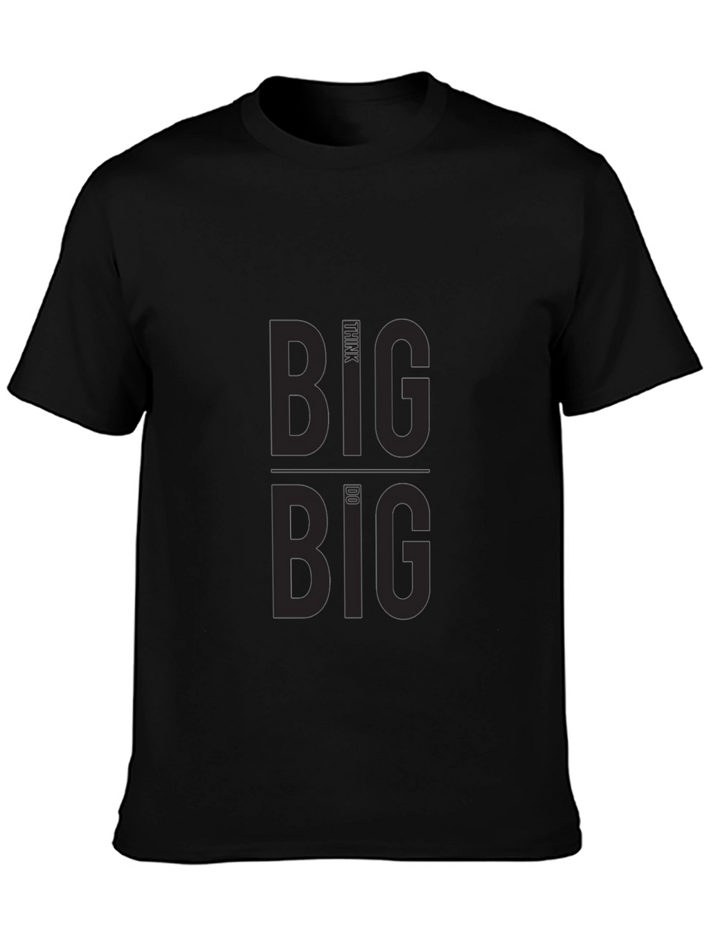 Think Big Do Big Graphic T-Shirt