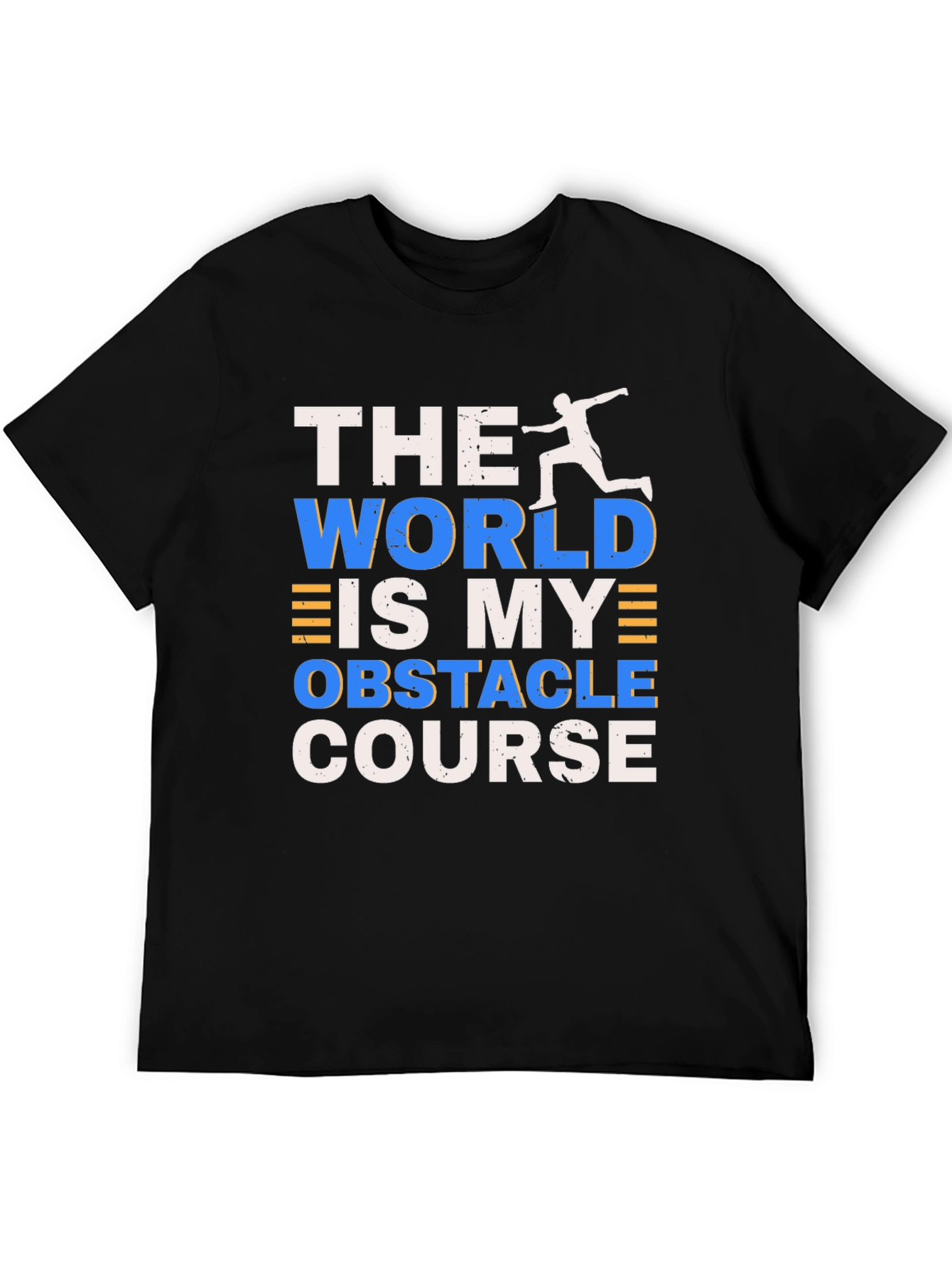 The World Is My Obstacle Course T-Shirt