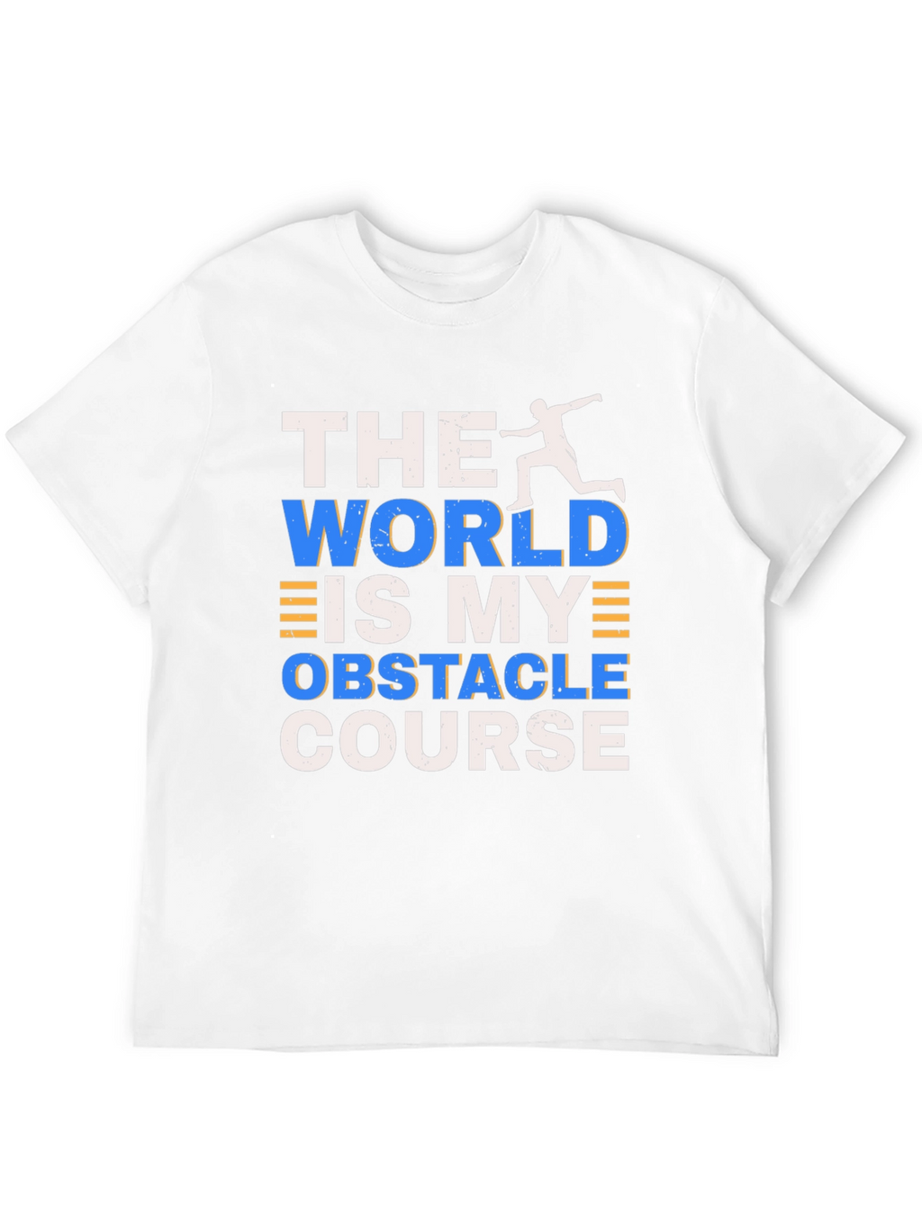 The World Is My Obstacle Course T-Shirt
