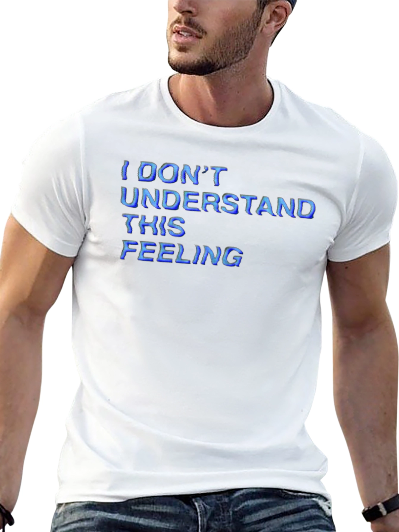 I Dont Understand This Feeling T-Shirt