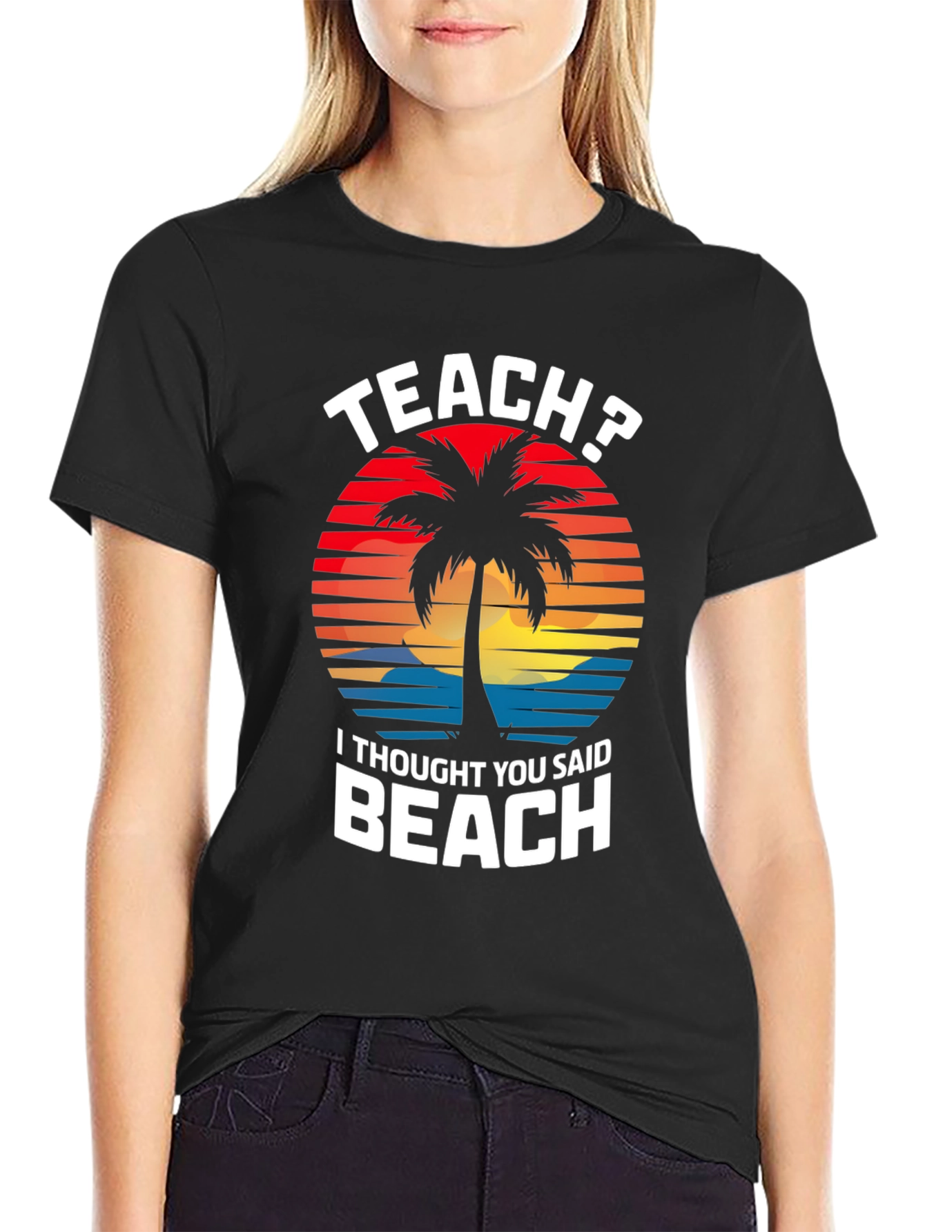 Teach? Beach! Graphic T-Shirt - Teacher Vacation Mode
