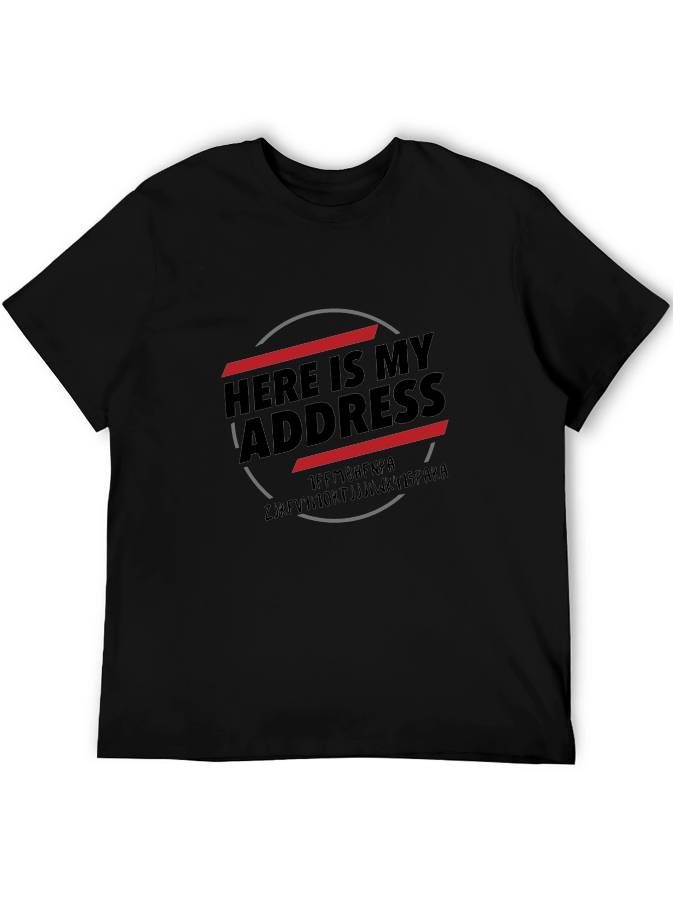 Here is My Address Bitcoin T-Shirt