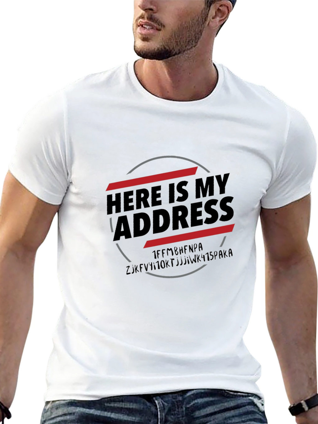 Here is My Address Bitcoin T-Shirt