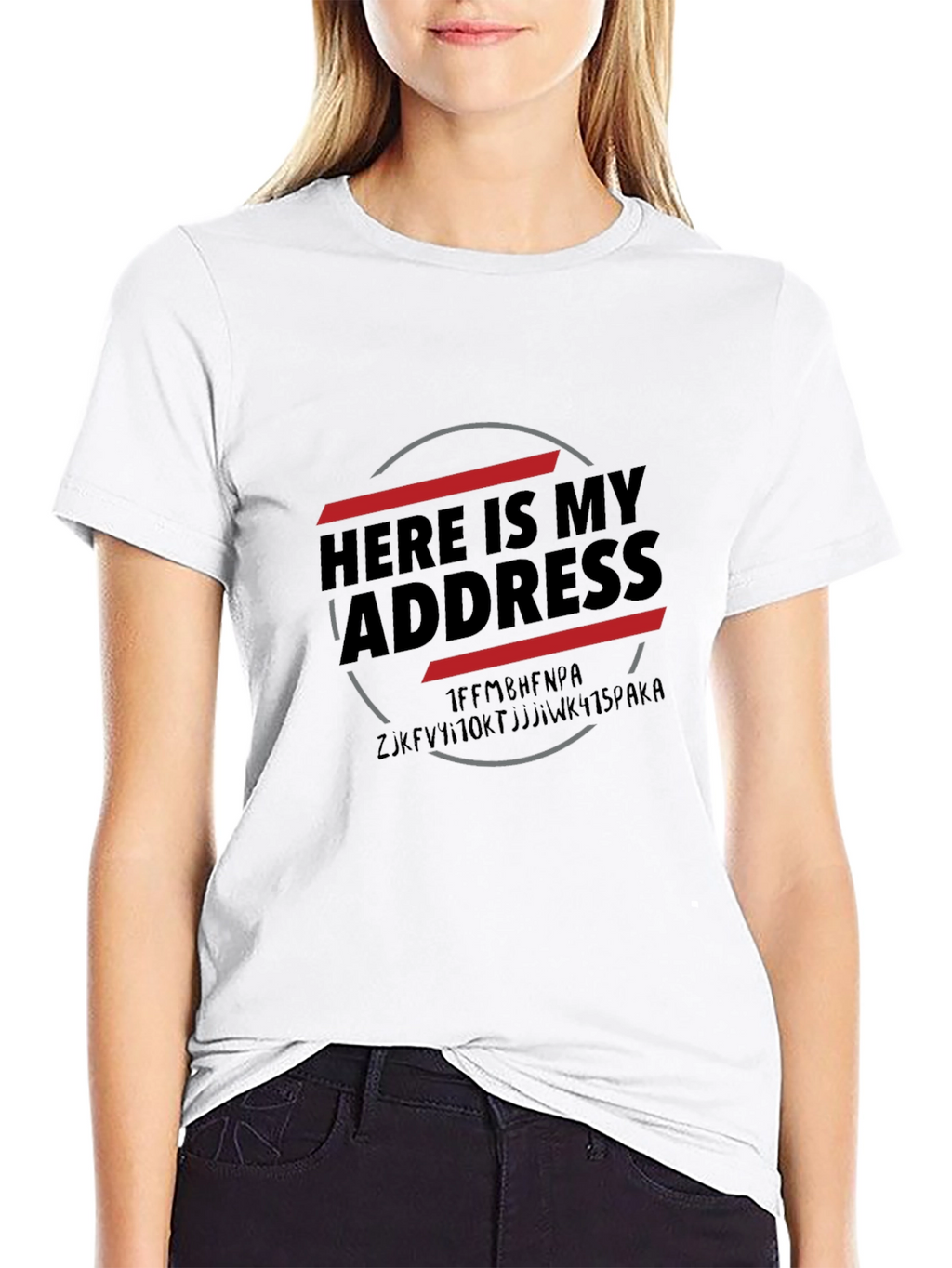 Here is My Address Bitcoin T-Shirt