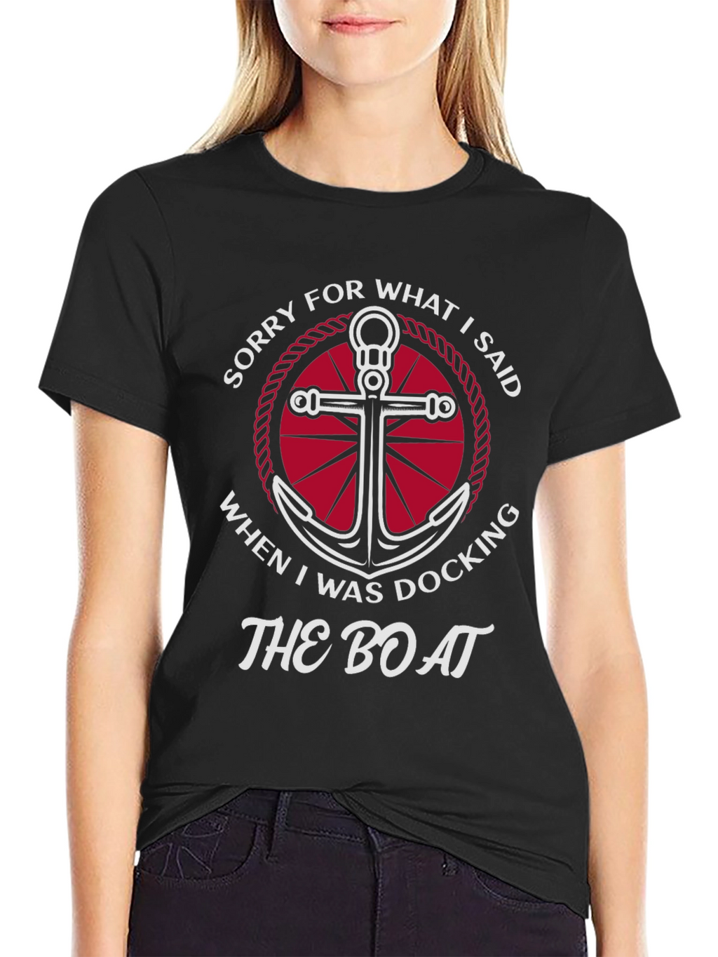 Sorry for What I Said Boating T-Shirt