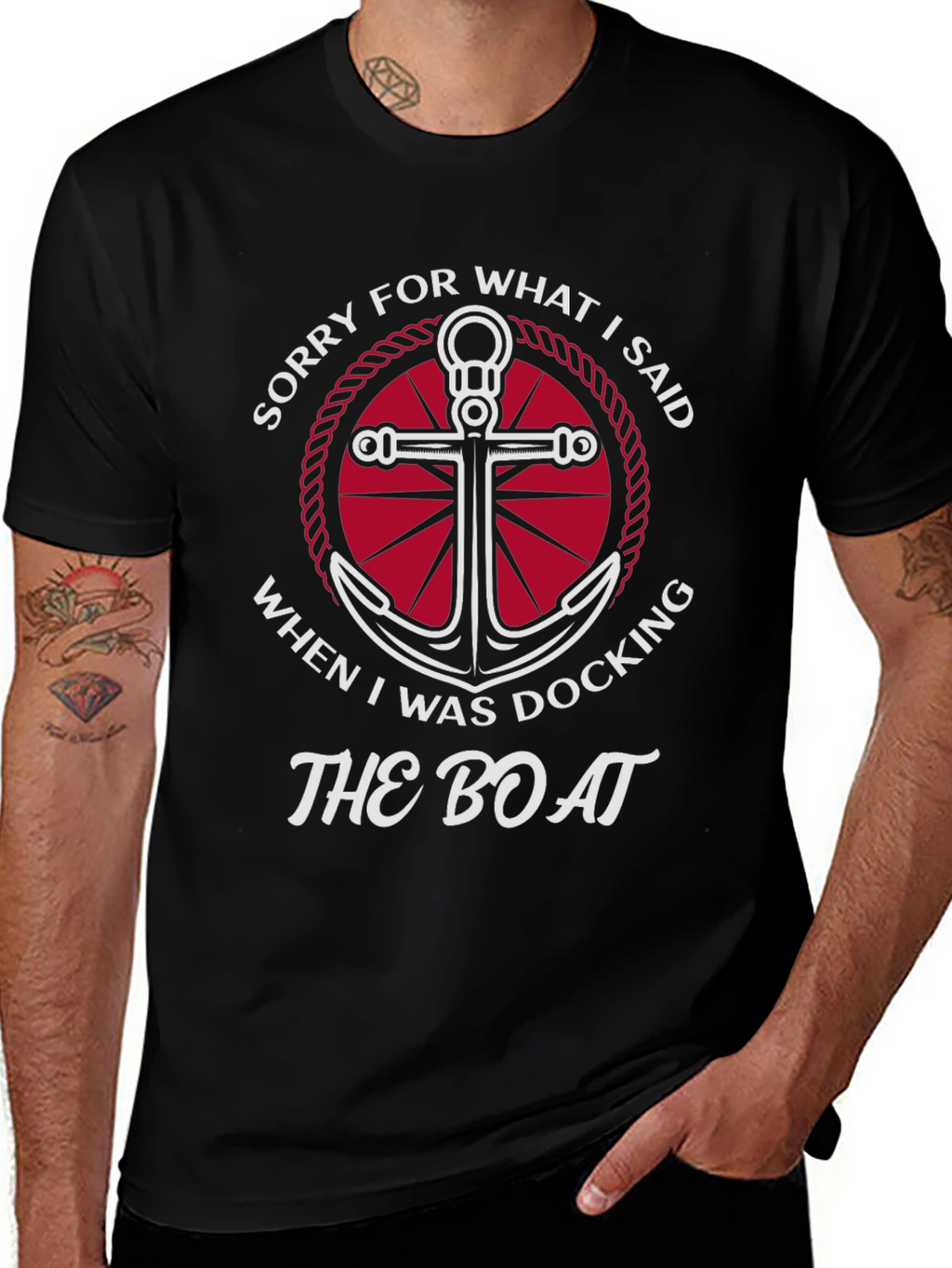 Sorry for What I Said Boating T-Shirt