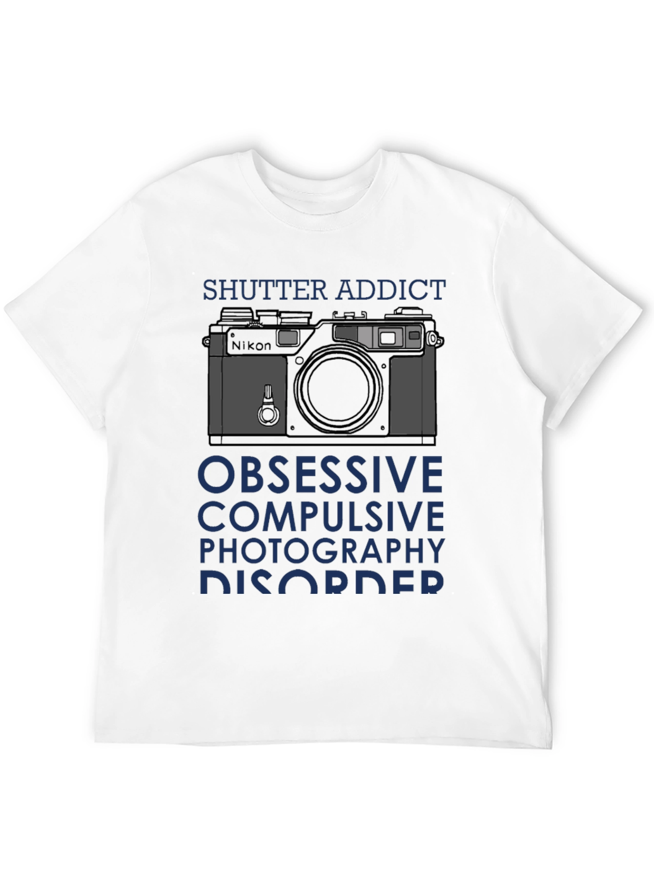 Shutter Addict T-Shirt - Obsessive Photography Disorder