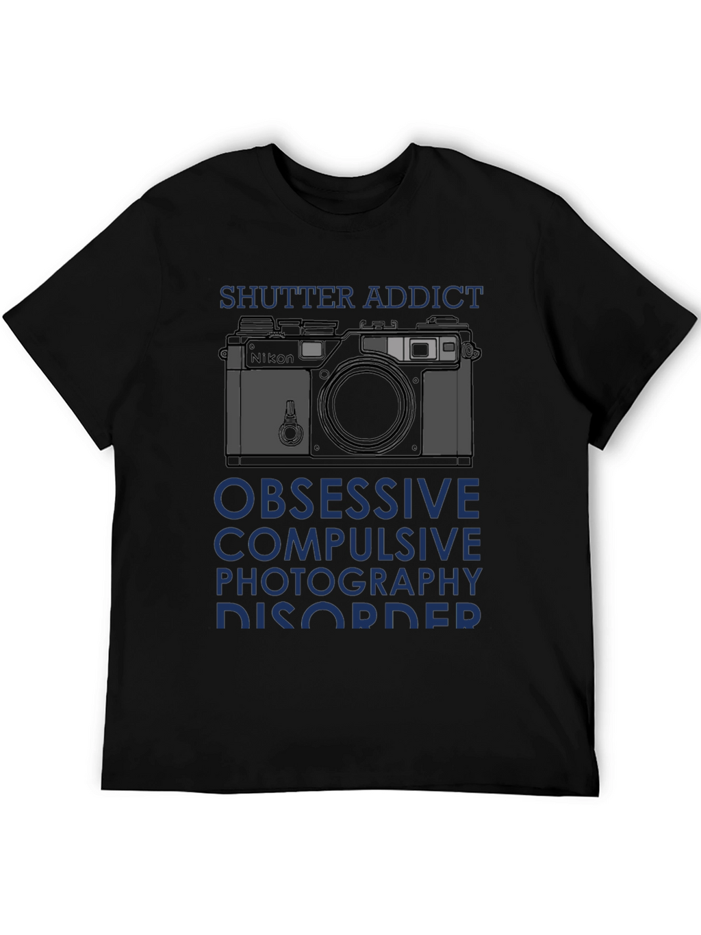 Shutter Addict T-Shirt - Obsessive Photography Disorder