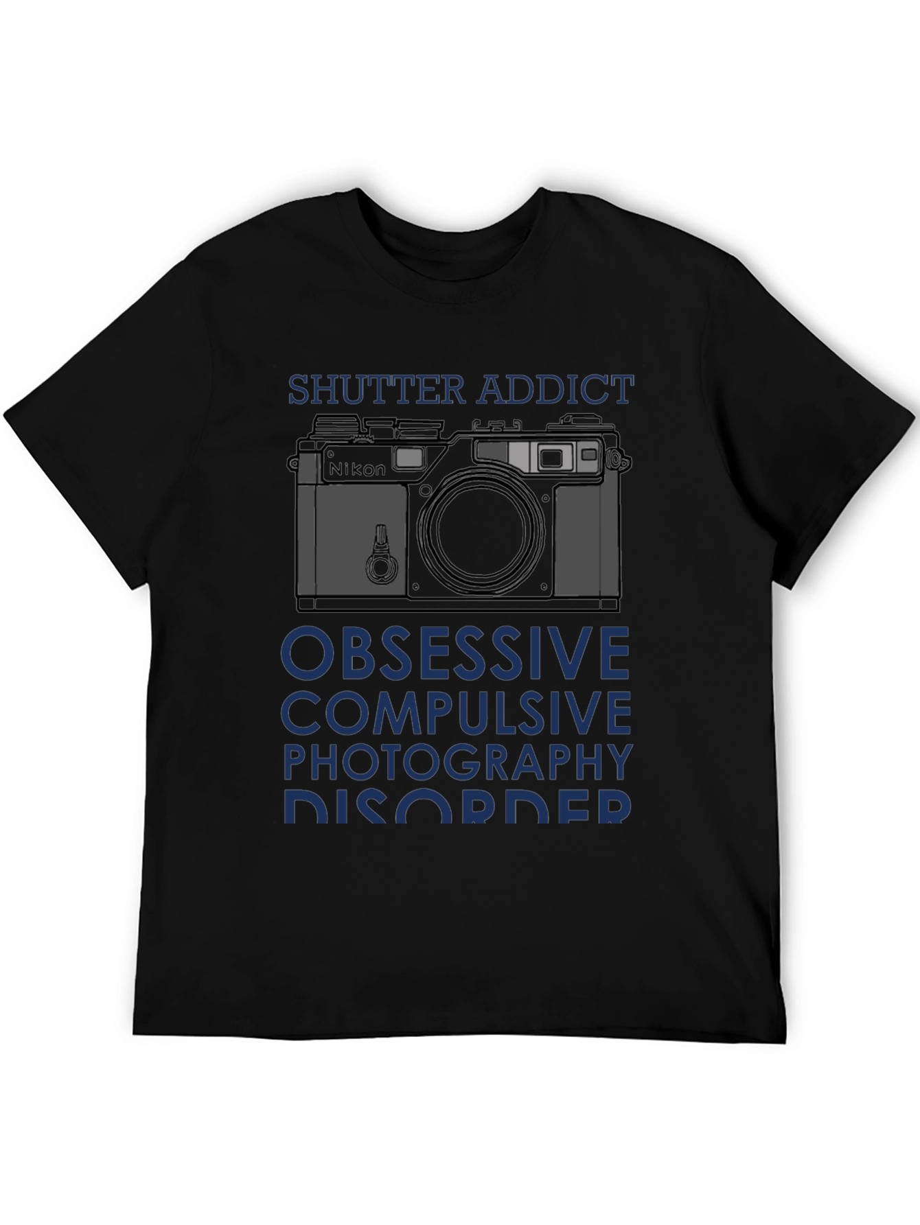 Shutter Addict T-Shirt - Obsessive Photography Disorder