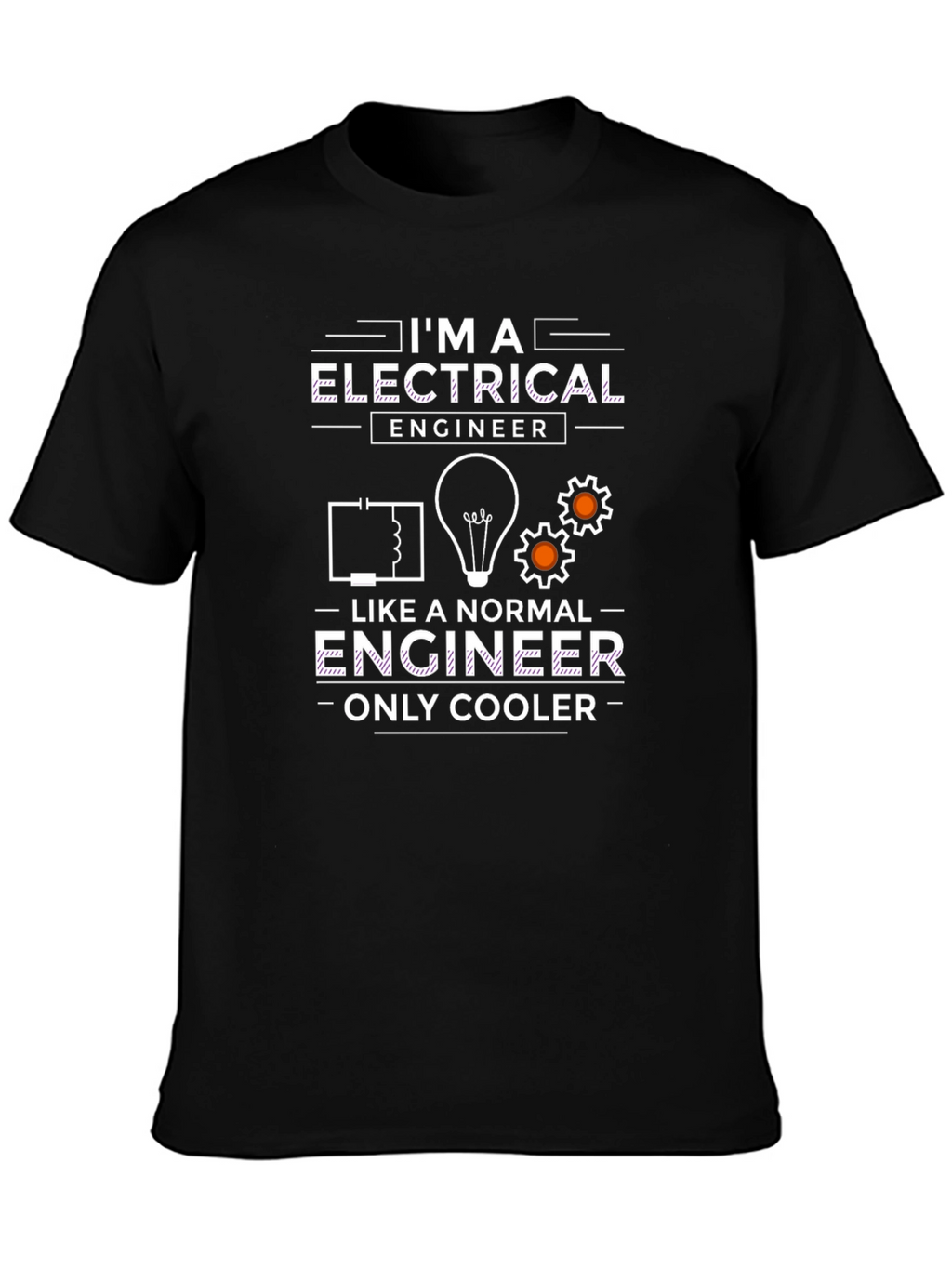 Electrical Engineer T-Shirt - Only Cooler