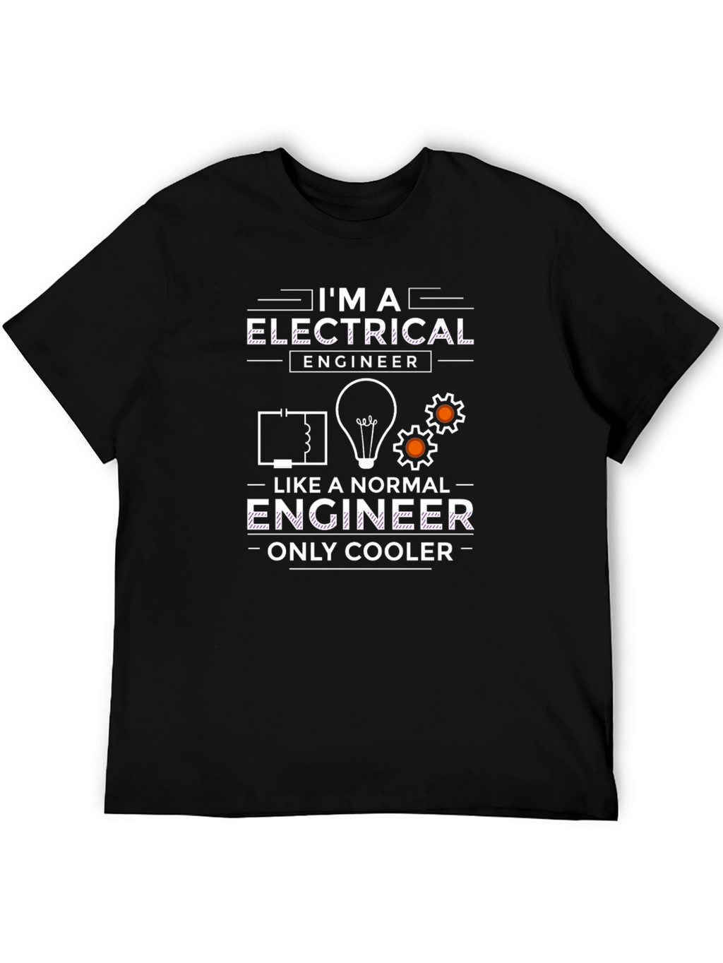 Electrical Engineer T-Shirt - Only Cooler