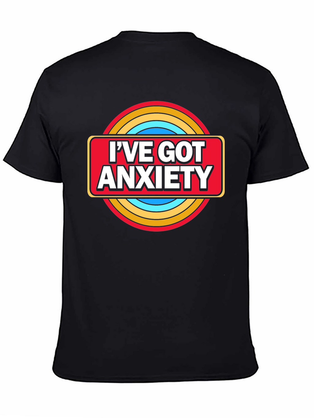 Ive Got Anxiety Graphic T-Shirt - Black