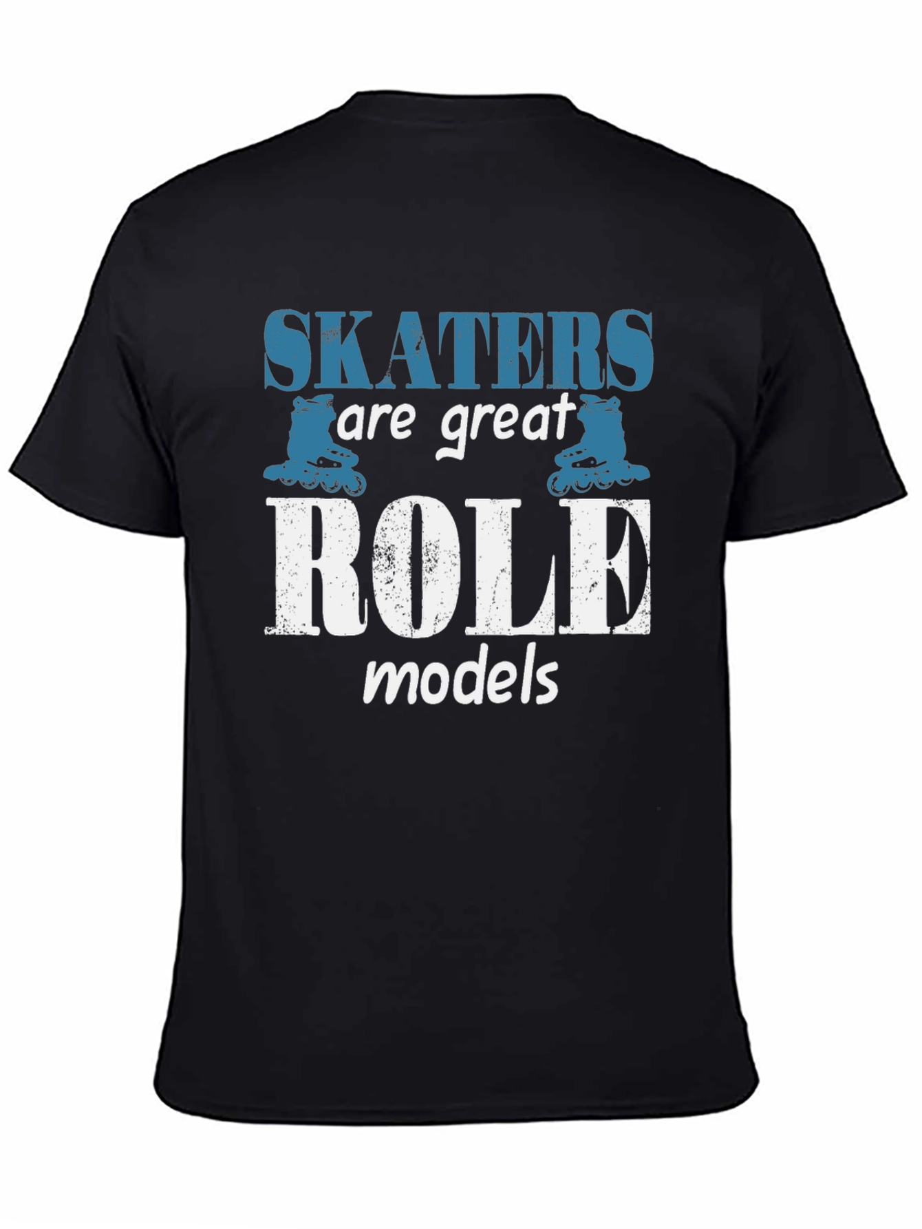 Skaters Are Great Role Models Black T-Shirt