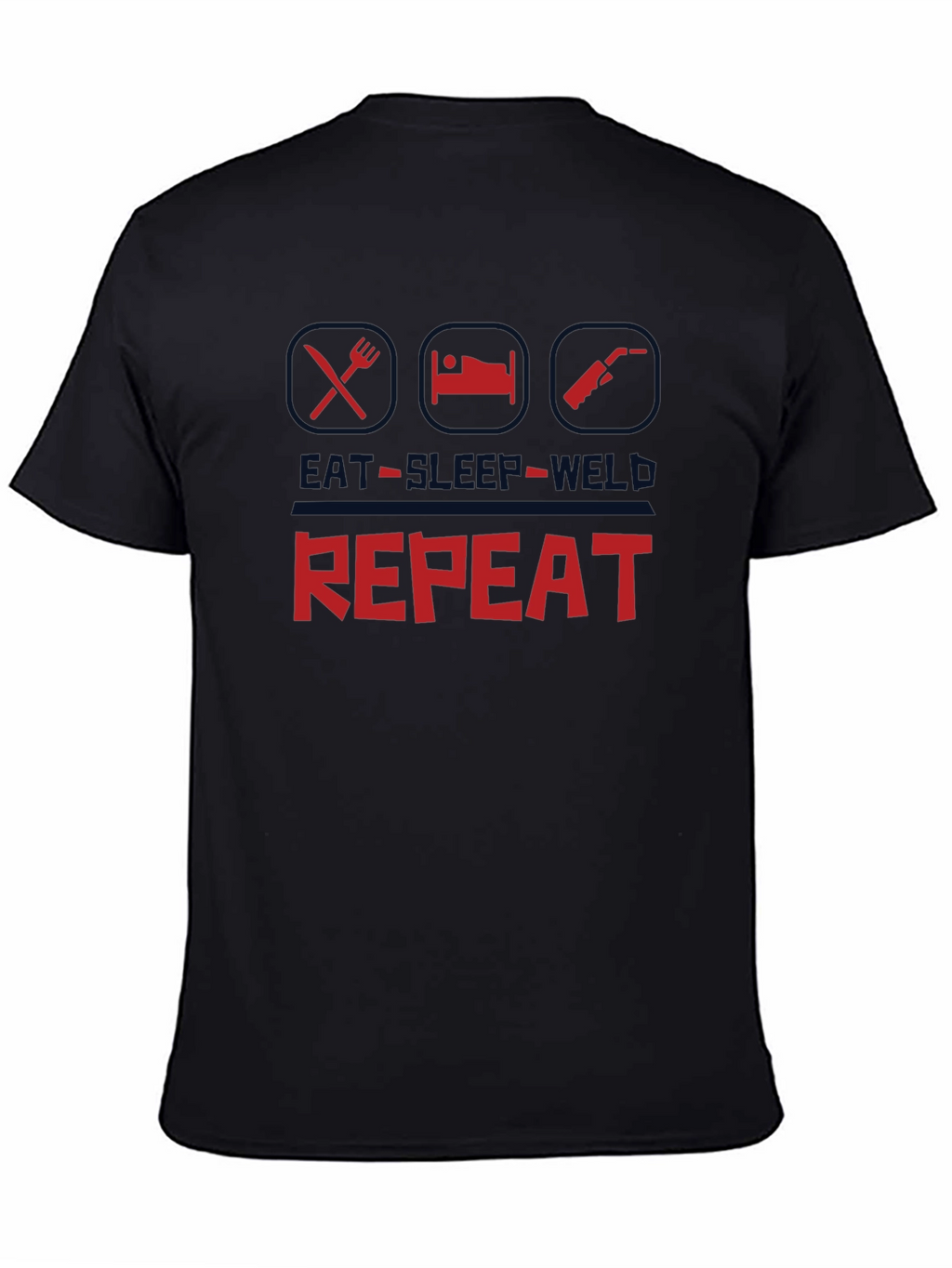 Eat Sleep Weld Repeat T-Shirt - Black