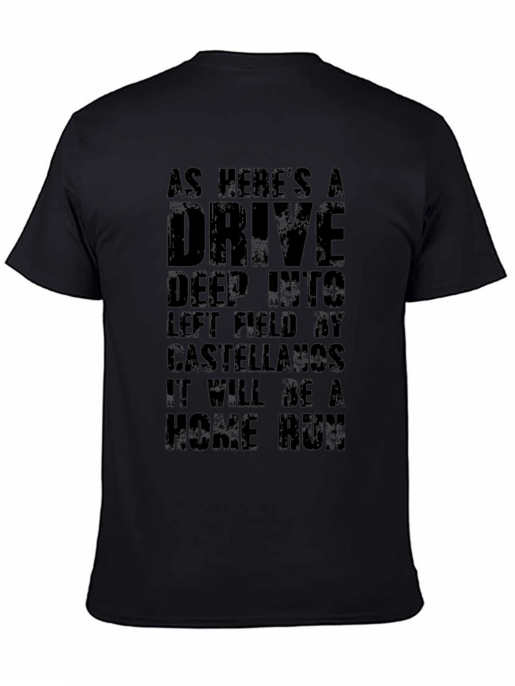 As Heres a Drive Castellanos Black T-Shirt