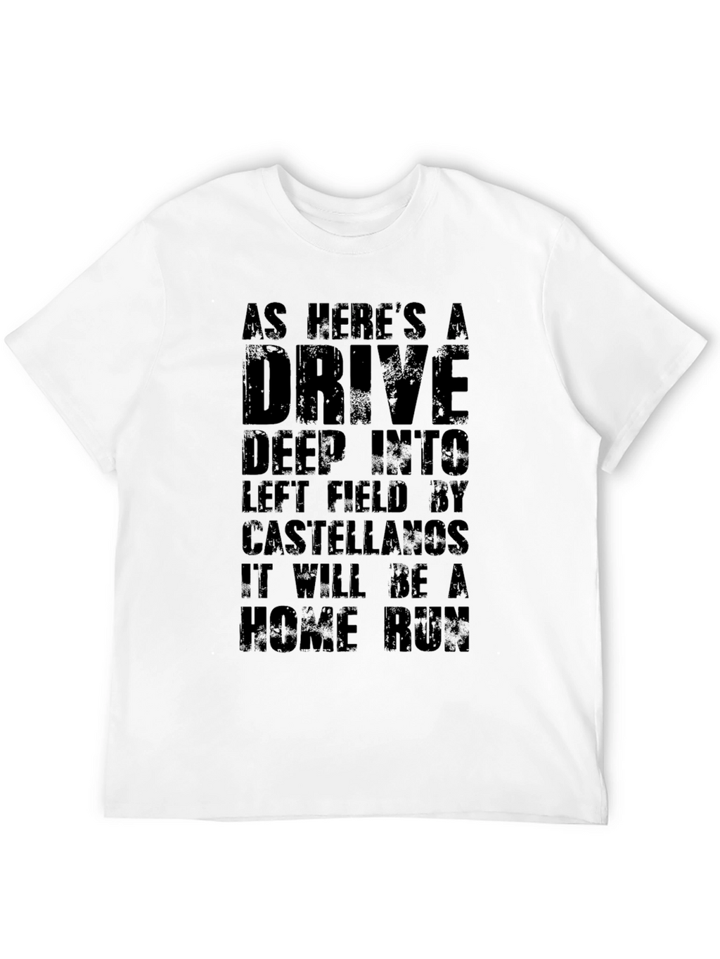 As Heres a Drive Castellanos Black T-Shirt
