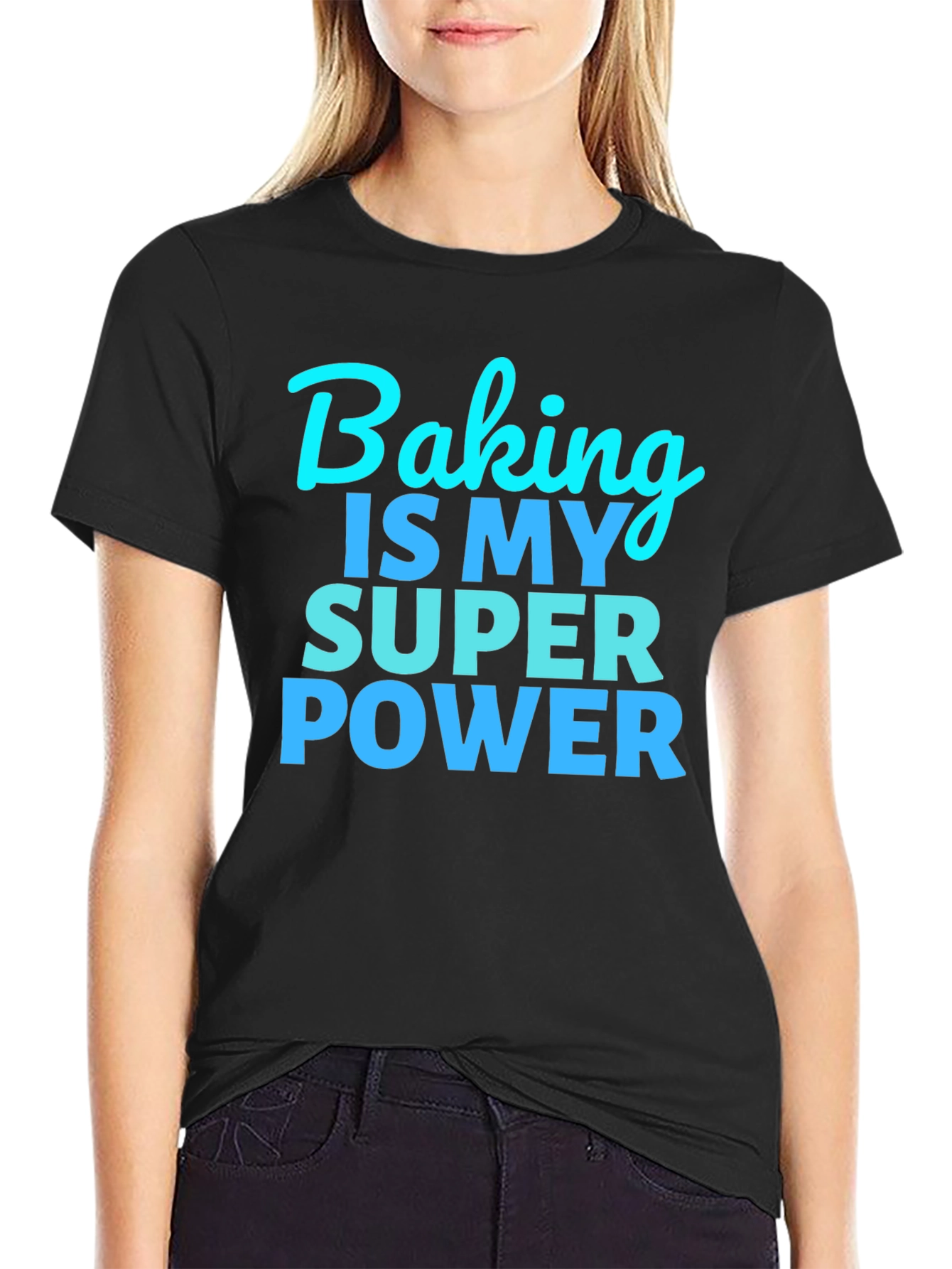Baking is My Super Power T-Shirt - Funny Baker Tee