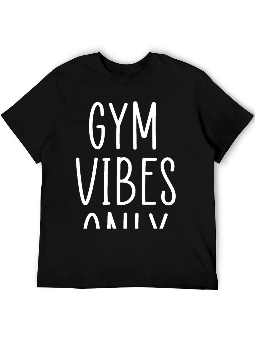 Gym Vibes Only Black Graphic T-Shirt