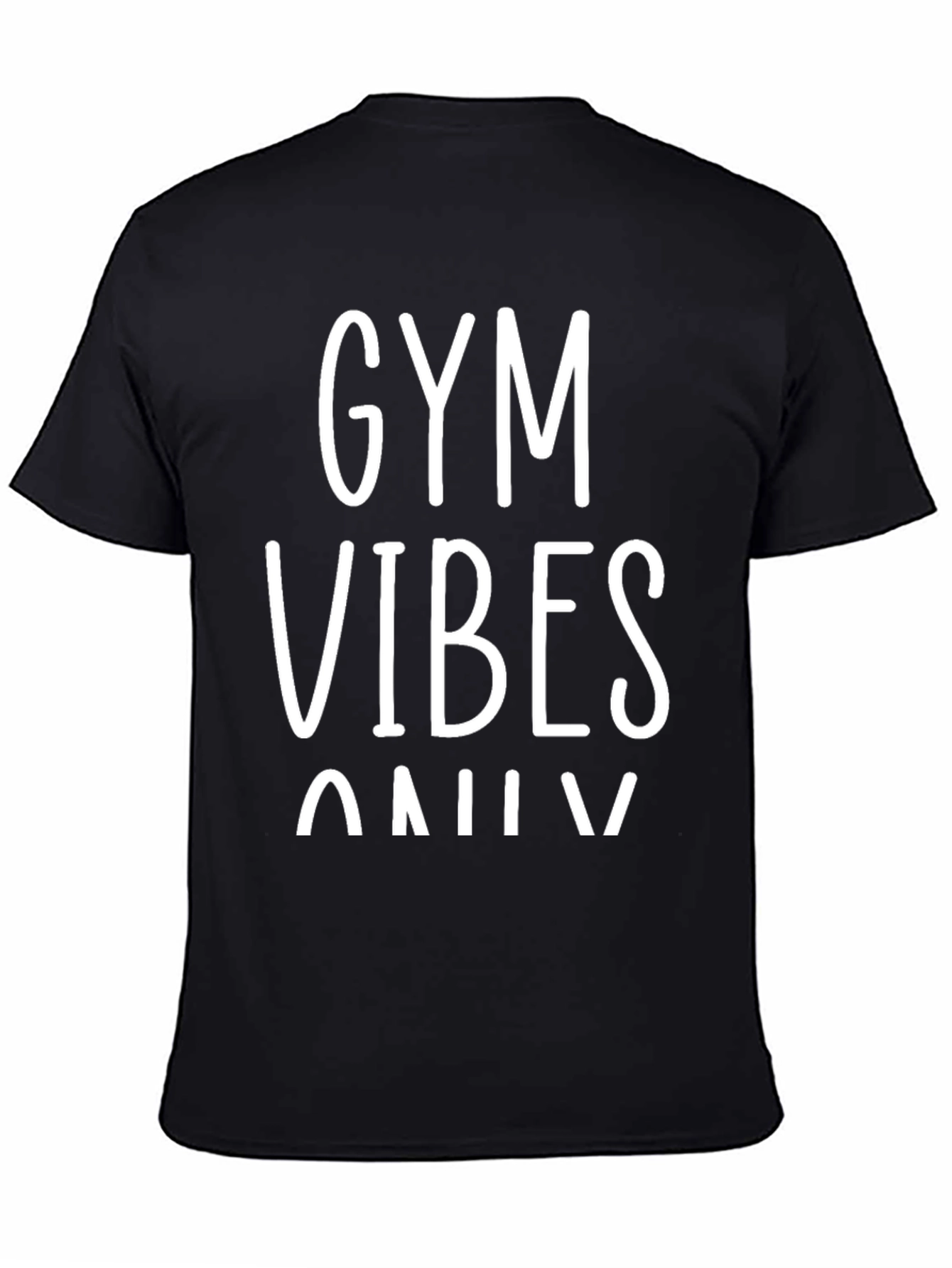 Gym Vibes Only Black Graphic T-Shirt