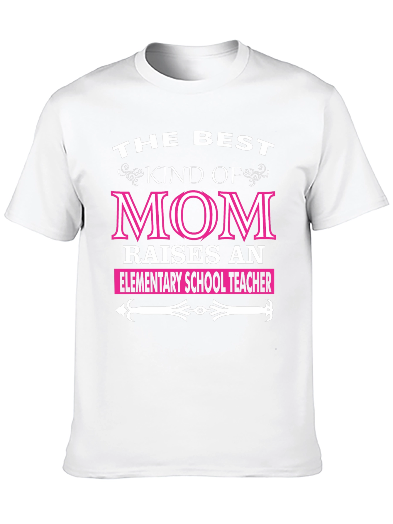 Best Kind of Mom Elementary School Teacher T-Shirt