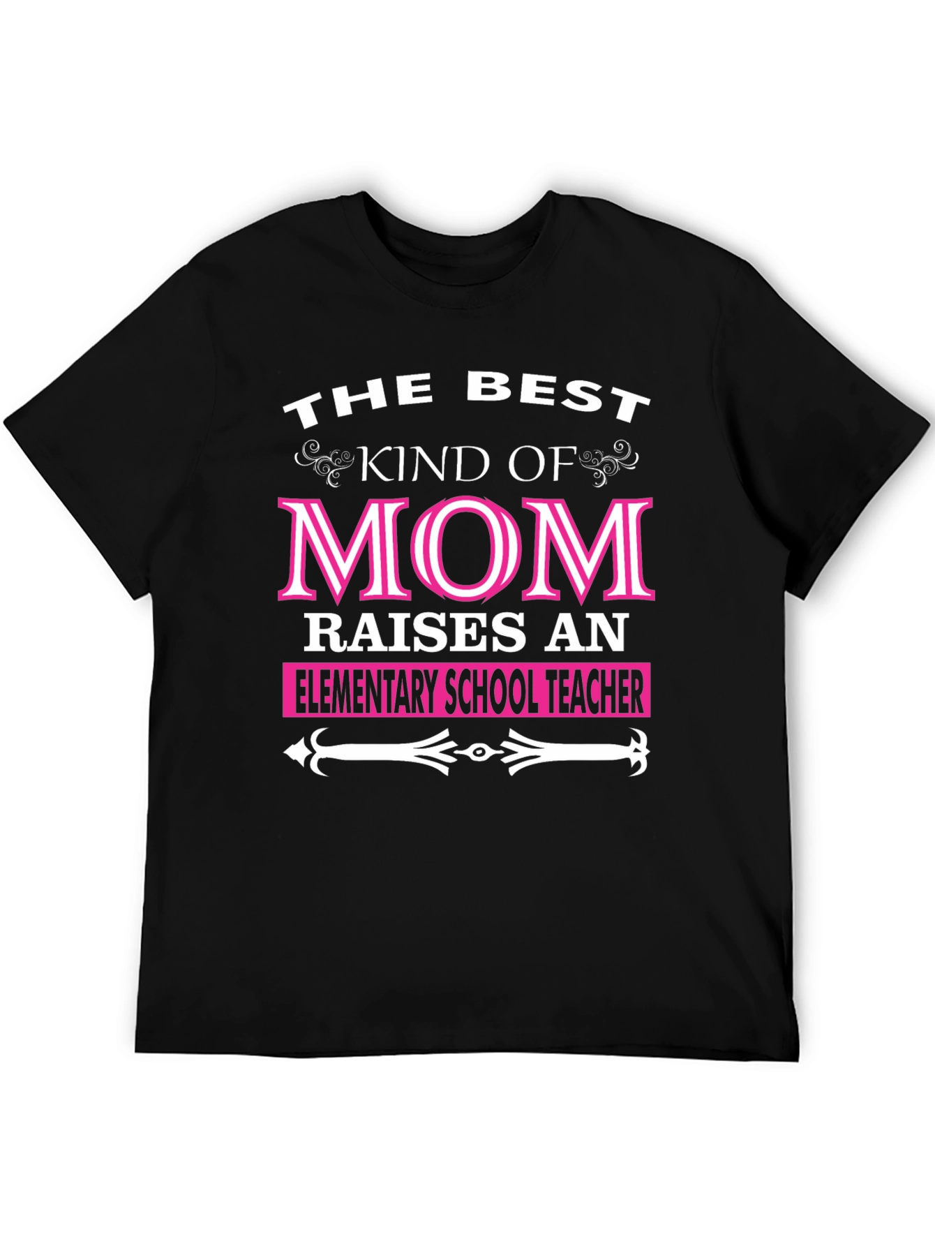 Best Kind of Mom Elementary School Teacher T-Shirt