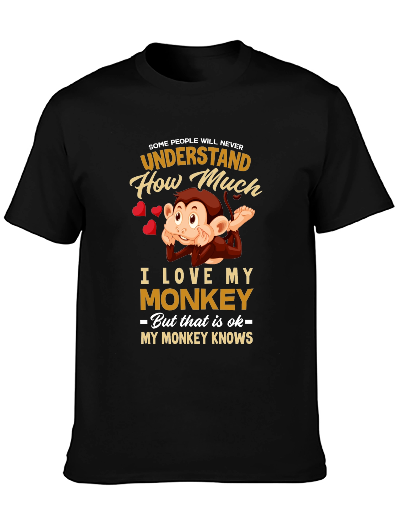 Funny Monkey Lover T-Shirt -  My Monkey Knows