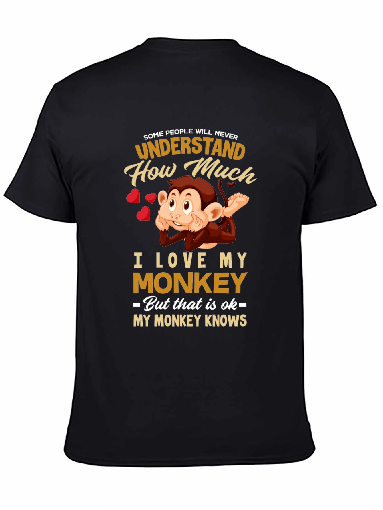 Funny Monkey Lover T-Shirt -  My Monkey Knows