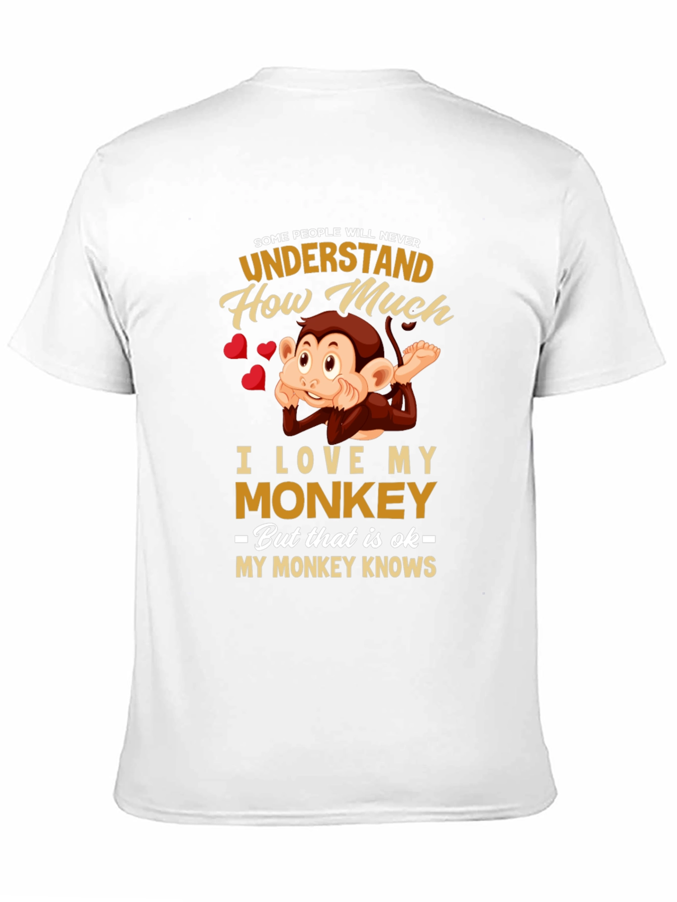 Funny Monkey Lover T-Shirt -  My Monkey Knows