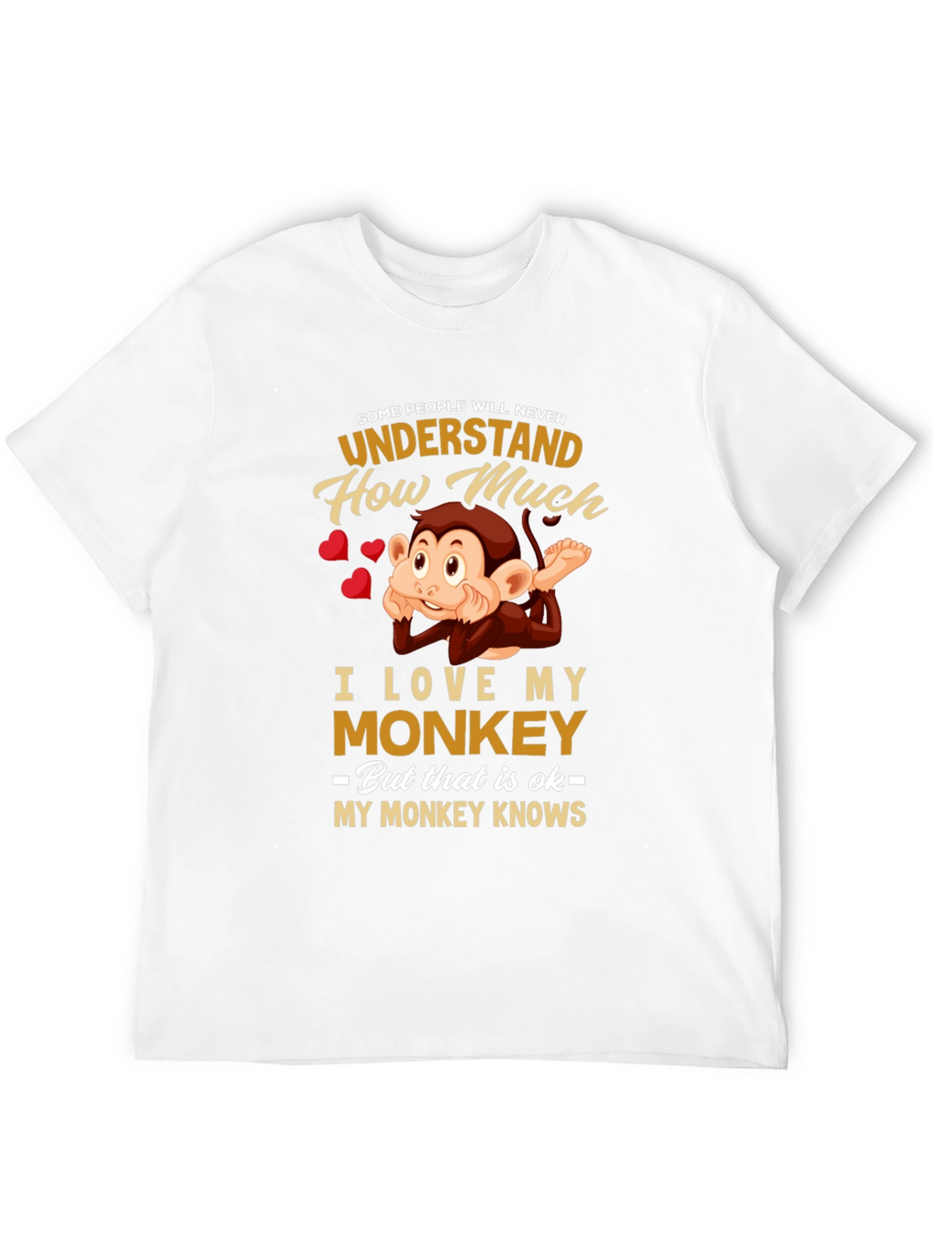 Funny Monkey Lover T-Shirt -  My Monkey Knows