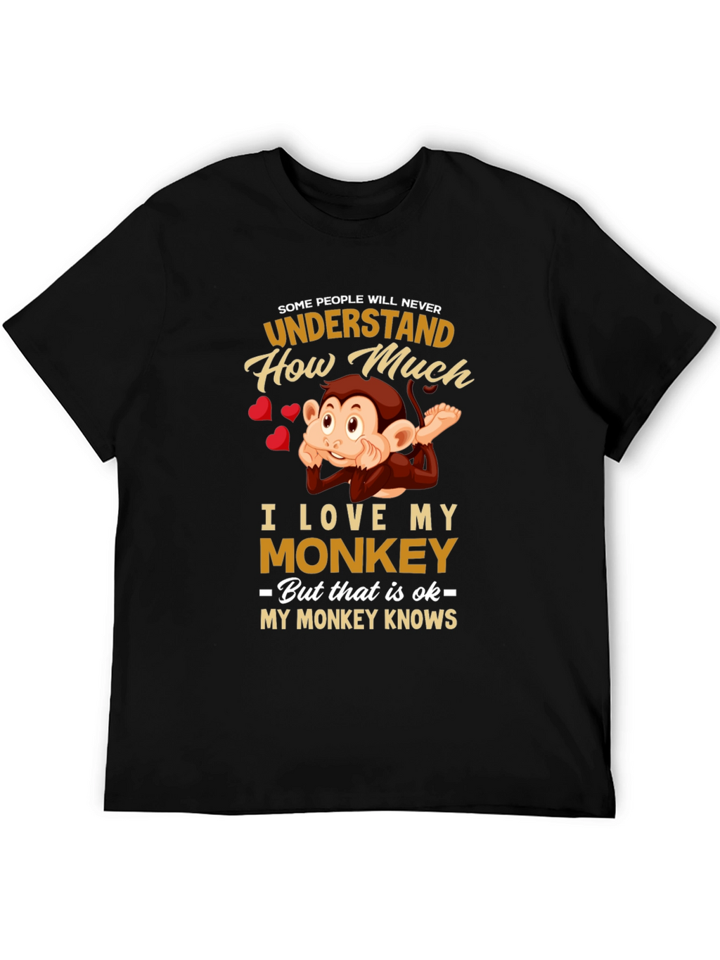 Funny Monkey Lover T-Shirt -  My Monkey Knows