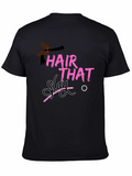 Hair That Slay Tee - Stylish Unisex Black T-Shirt