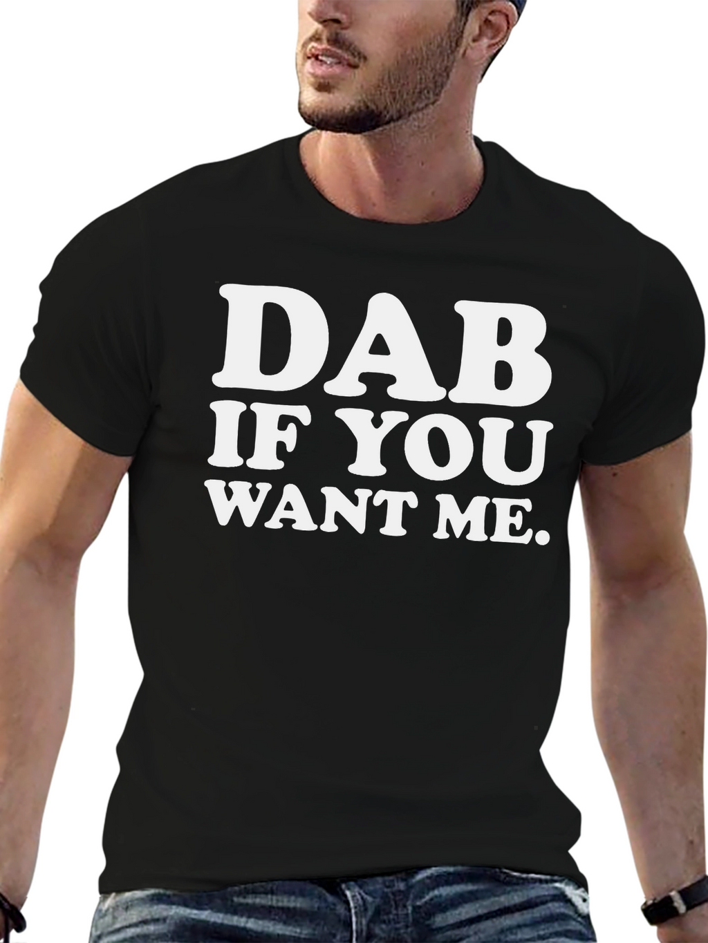 Dab If You Want Me Black T-Shirt