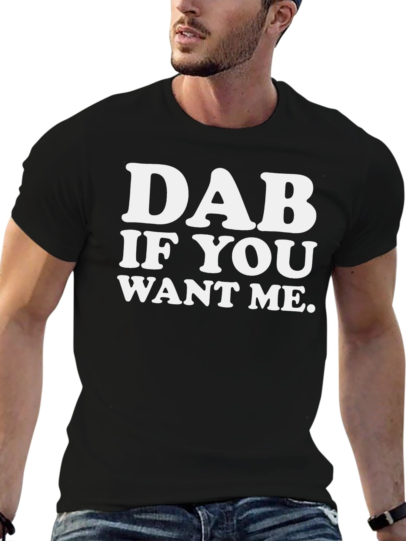Dab If You Want Me Black T-Shirt