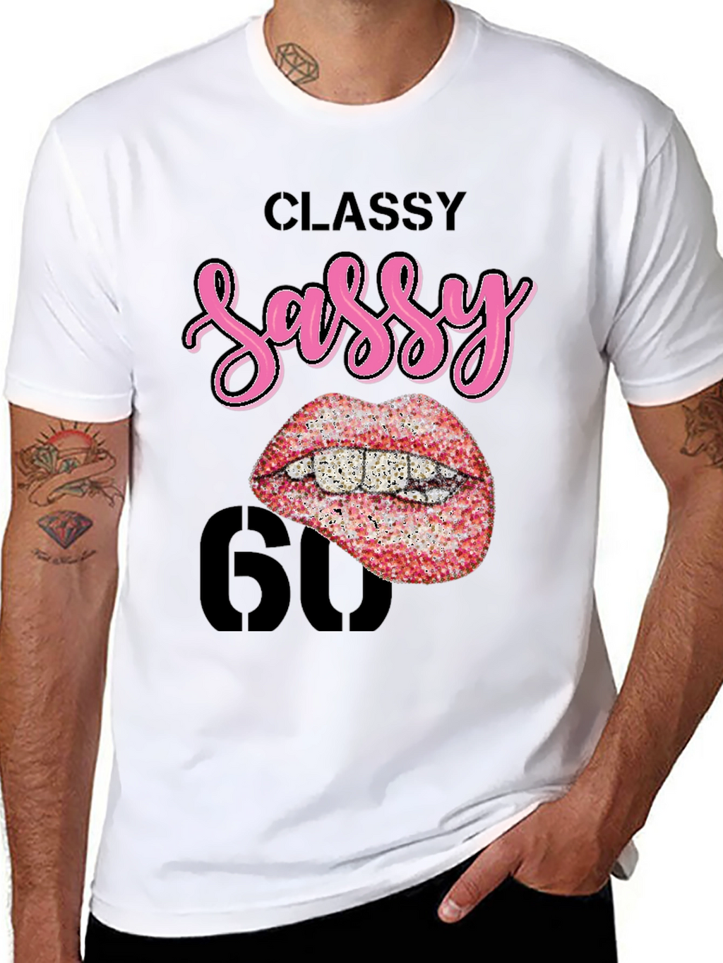 Classy Sassy 60 T-Shirt