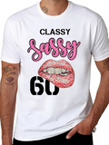 Classy Sassy 60 T-Shirt