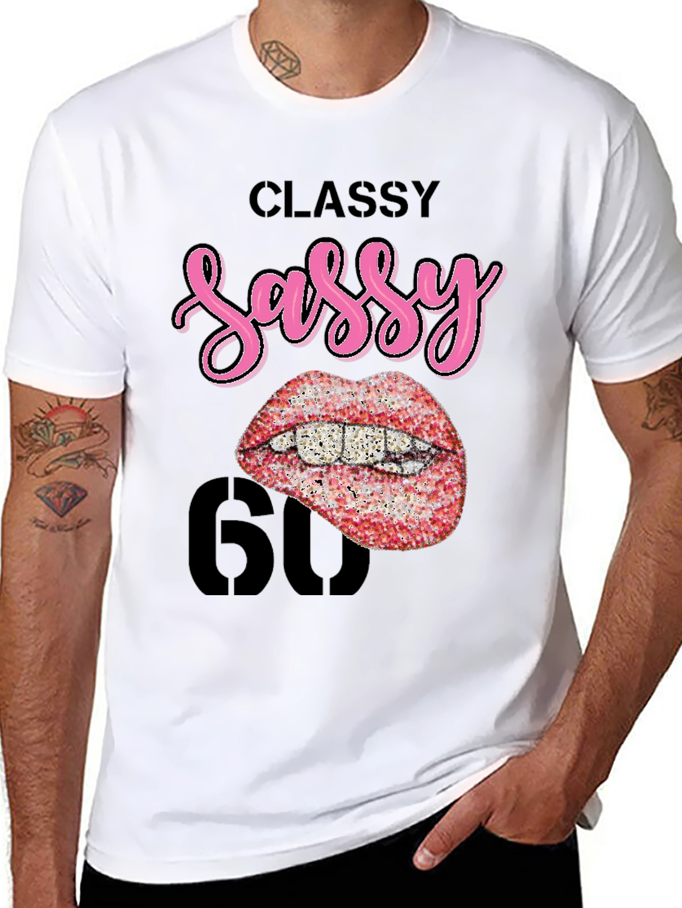Classy Sassy 60 T-Shirt
